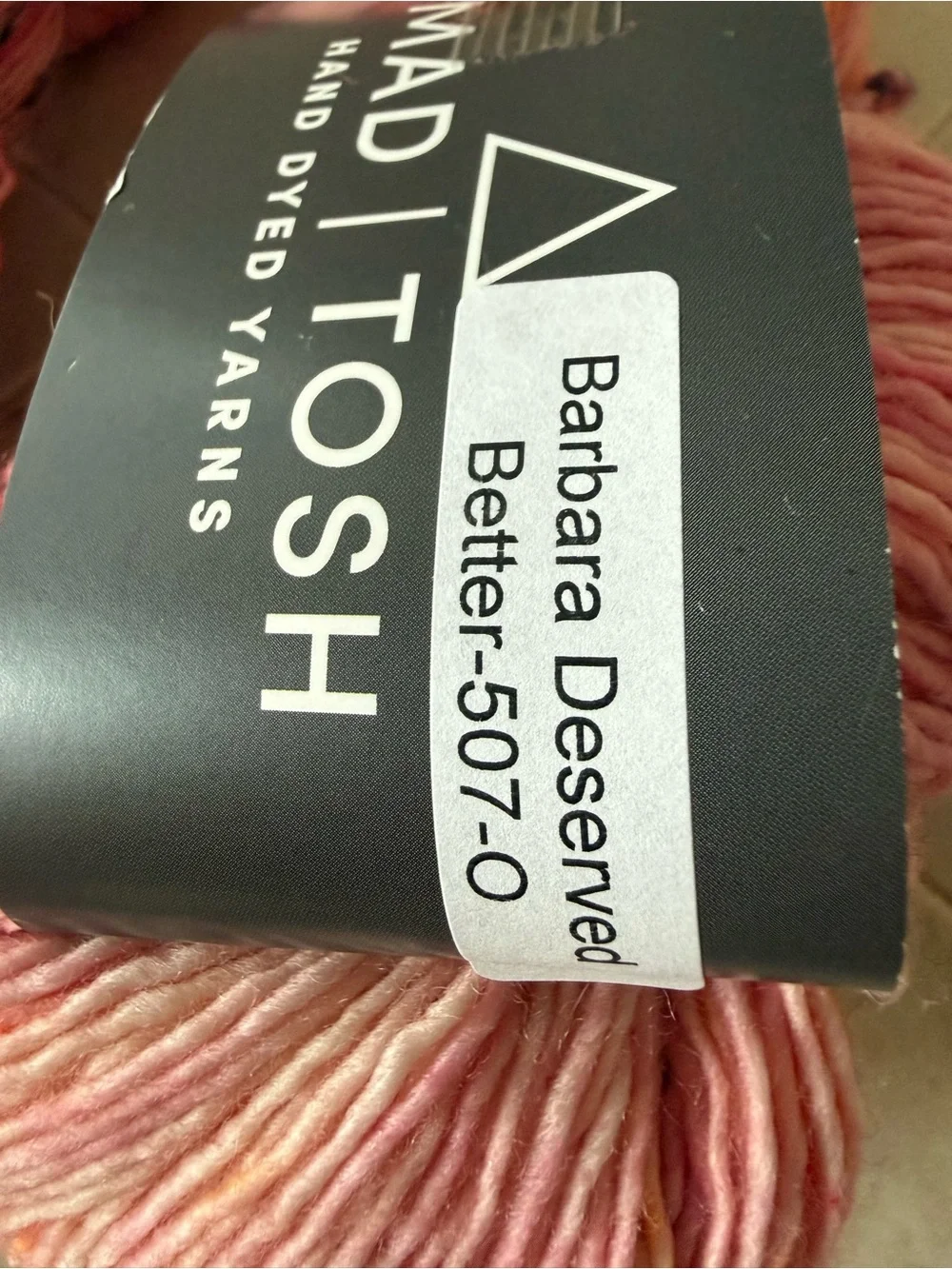 MadelineTosh Pink Peach Hand-Dyed Yarn - Barbara Deserved Better